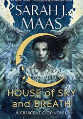 Okładka książki House of Sky and Breath Sarah J. Maas