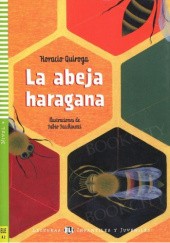 Okładka książki La abeja haranaga Horacio Quiroga