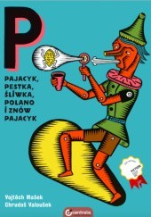 Okładka książki Pajacyk, Pestka, Śliwka, Polano i znów Pajacyk Vojtěch Mašek