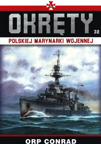 Okładka książki Okręty Polskiej Marynarki Wojennej - ORP Conrad Grzegorz Nowak