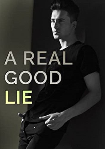 Okładki książek z cyklu A Real Good Lie