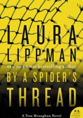 Okładka książki By a Spiders Thread Laura Lippman