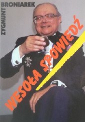 Okładka książki Wesoła spowiedź Zygmunt Broniarek