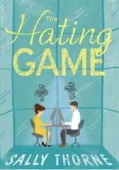 Okładka książki The Hating Game Sally Thorne