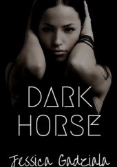 Okładka książki Dark Horse Jessica Gadziala