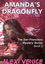 Okładka książki Amanda's Dragonfly Alexi Venice