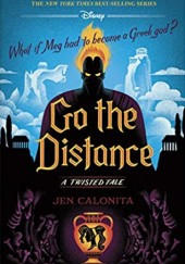Go the Distance: A Twisted Tale