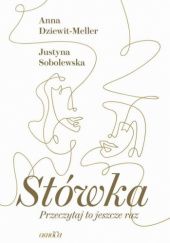 Okładka książki Stówka. Przeczytaj to jeszcze raz Anna Dziewit-Meller, Justyna Sobolewska