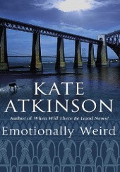 Okładka książki Emotionally Weird Kate Atkinson