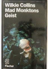 Okładka książki Mad Monktons Geist Wilkie Collins
