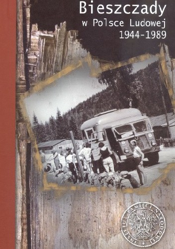 Bieszczady w Polsce Ludowej 1944-1989 pdf chomikuj