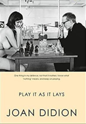 Okładka książki Play it as it Lays Joan Didion