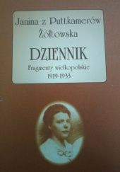 Okładka książki Dziennik. Fragmenty wielkopolskie 1919-1933 Janina Żółtowska