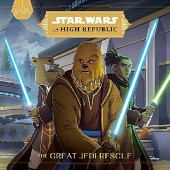 Okładka książki The Great Jedi Rescue Cavan Scott
