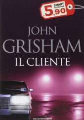 Okładka książki Il Cliente John Grisham