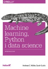 Okładka książki Machine learning, Python i data science. Wprowadzenie Sarah Guido, Andreas C. Müller