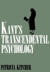 Okładka książki Kant's Transcendental Psychology Patricia Kitcher