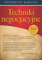 Okładka książki Techniki negocjacyjne Krzysztof Kałucki