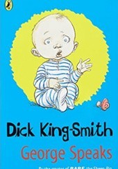 Okładka książki George Speaks Dick King-Smith