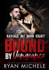 Okładka książki Bound by Vengeance Ryan Michele