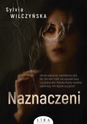 Okładka książki Naznaczeni Sylvia Wilczyńska