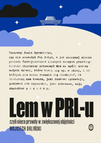 Lem w PRL-u Wojciech Orliński