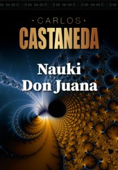 Okładka książki Nauki Don Juana Carlos Castaneda