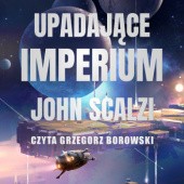 Okładka książki Upadające imperium John Scalzi