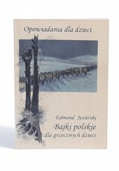 Okładka książki Bajki polskie dla grzecznych dzieci Edmund Jezierski