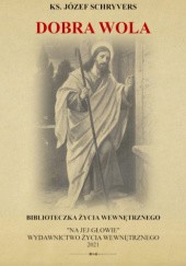 Okładka książki Dobra Wola Józef Schryvers CSsR
