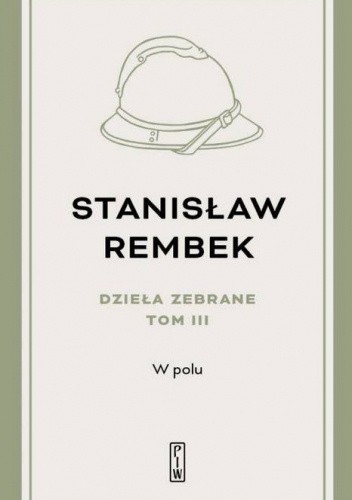 Okładka książki W polu Stanisław Rembek