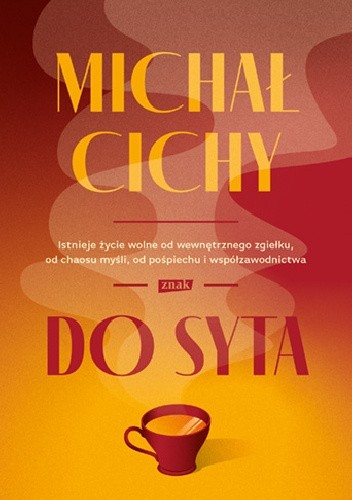 Okładka książki Do syta Michał Cichy