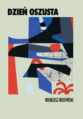 Okładka książki Dzień oszusta Ireneusz Iredyński