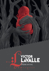 Okładka książki Odmieniec Victor LaValle
