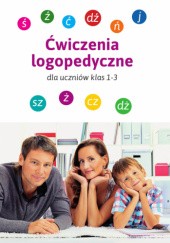 Okładka książki Ćwiczenia logopedyczne dla uczniów klas 1-3 Magdalena Bielenin, Anna Willman