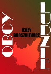 Okładka książki Obcy ludzie Jerzy Broszkiewicz