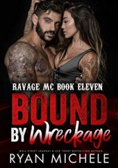 Okładka książki Bound by Wreckage Ryan Michele