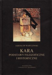 Okładka książki Kara - podstawy filozoficzne i historyczne Jarosław Warylewski