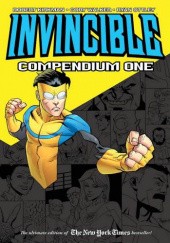Okładka książki Invincible Compendium Volume 1 Robert Kirkman, Ryan Ottley, Cory Walker