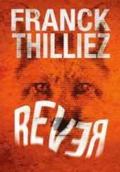 Okładka książki Rêver Franck Thilliez