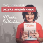 Okładka książki Twój przewodnik języka angielskiego Monika Podbielska