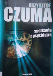Okładka książki Spotkania z psychiatrą Krzysztof Czuma