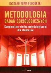 Okładka książki Metodologia badań socjologicznych Ryszard Adam Podgórski