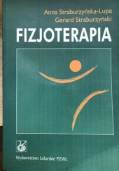 Okładka książki Fizjoterapia Anna Straburzyńska-Lupa, Gerard Straburzyński
