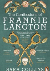Okładka książki The Confessions of Frannie Langton Sara Collins