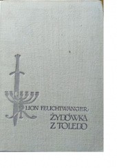 Okładka książki Żydówka z Toledo Lion Feuchtwanger