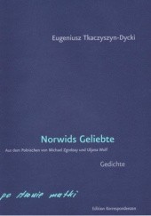Okładka książki Norwids Geliebte Eugeniusz Tkaczyszyn-Dycki
