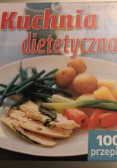Okładka książki Kuchnia dietetyczna. 1001 przepisów praca zbiorowa