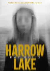 Okładka książki Harrow Lake Kat Ellis