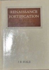 Okładka książki Renaissance Fortification. Art or Engineering? John R. Hale